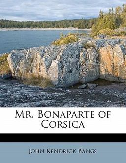 Mr Bonaparte of Corsic
