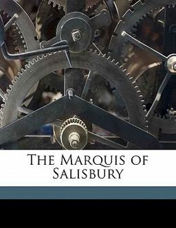 The Marquis of Salisbury