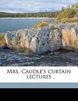 Mrs Caudle's Curtain Lectures Mrs Caudle's Curtain Lectures