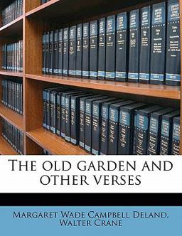 The Old Garden and Other Verses