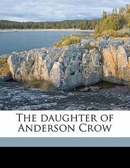 The Daughter of Anderson Crow