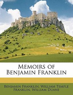 Memoirs of Benjamin Franklin