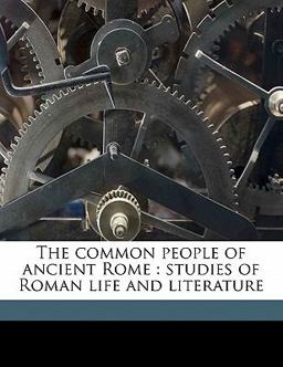 The Common People of Ancient Rome