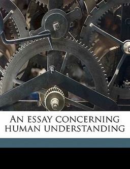 An Essay Concerning Human Understanding