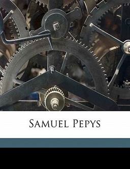 Samuel Pepys Samuel Pepys
