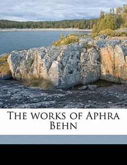 The Works of Aphra Behn