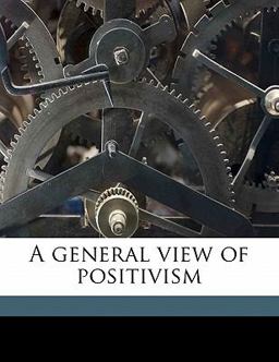 A General View of Positivism