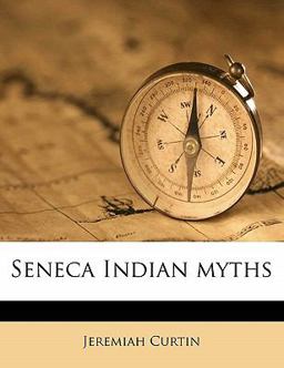 Seneca Indian Myths