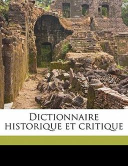 Dictionnaire Historique et Critique