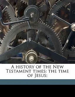 A History of the New Testament Times