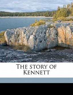 The Story of Kennett