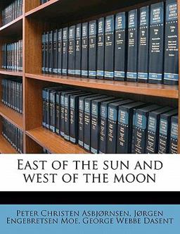 East of the Sun and West of the Moon