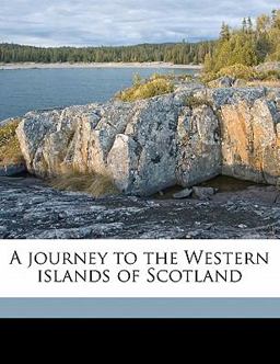 A Journey to the Western Islands of Scotland