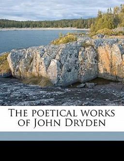 The Poetical Works of John Dryden
