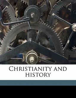Christianity and History