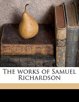 The Works of Samuel Richardson
