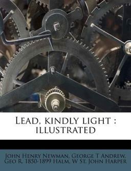 Lead, Kindly Light