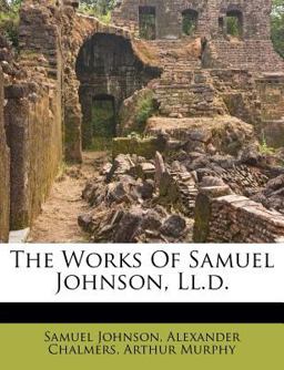 The Works of Samuel Johnson, Ll D