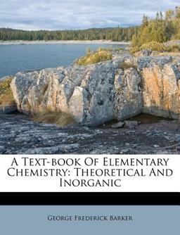 A Text-Book of Elementary Chemistry