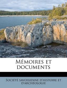 Mémoires et Documents