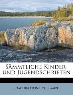 Sämmtliche Kinder- Und Jugendschriften Sämmtliche Kinder- Und Jugendschriften