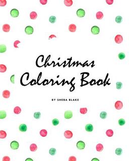 Christmas Coloring Book for Children (8x10 Coloring Book / Activity Book)