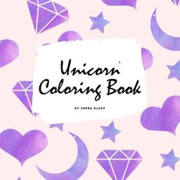 Unicorn Coloring Book for Children (8. 5x8. 5 Coloring Book / Activity Book)