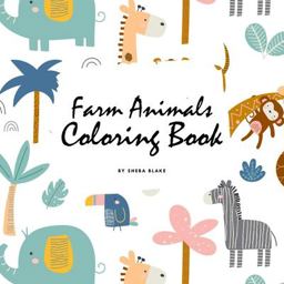 Farm Animals Coloring Book for Children (8. 5x8. 5 Coloring Book / Activity Book)