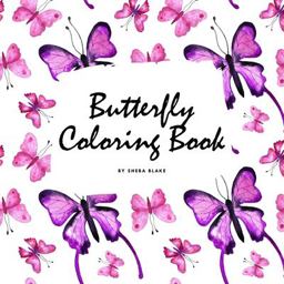 Butterfly Coloring Book for Children (8. 5x8. 5 Coloring Book / Activity Book)