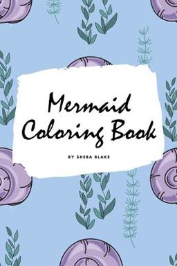 Mermaid Coloring Book for Children (6x9 Coloring Book / Activity Book)