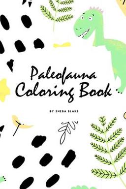 Paleofauna Coloring Book for Children (6x9 Coloring Book / Activity Book)