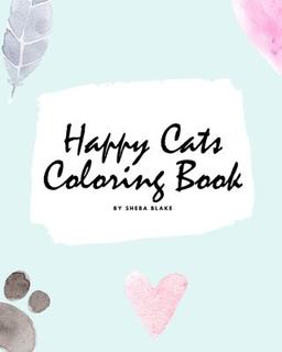 Happy Cats Coloring Book for Children (8x10 Coloring Book / Activity Book)