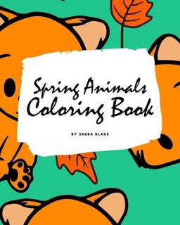 Spring Animals Coloring Book for Children (8x10 Coloring Book / Activity Book)