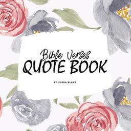 Bible Verses Quote Book on Abundance (ESV) - Inspiring Words in Beautiful Colors (8. 5x8. 5 Softcover)