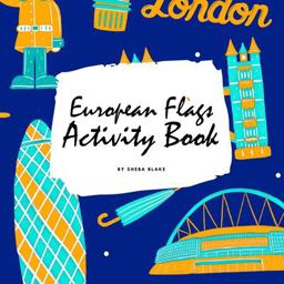 European Flags of the World Coloring Book for Children (8. 5x8. 5 Coloring Book / Activity Book)