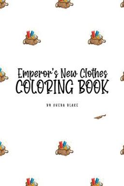 The Emperor's New Clothes Coloring Book for Children (6x9 Coloring Book / Activity Book)