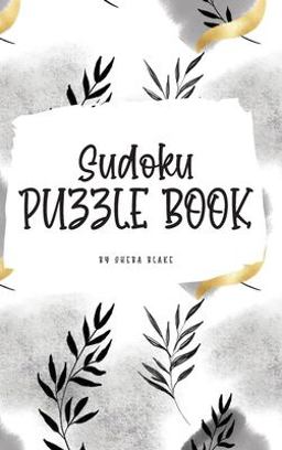 Sudoku Puzzle Book - Easy (6x9 Hardcover Puzzle Book / Activity Book)