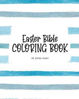 Easter Bible Coloring Book for Children (8x10 Coloring Book / Activity Book)