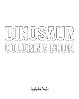 Dinosaur Coloring Book for Children - Create Your Own Doodle Cover (8x10 Softcover Personalized Coloring Book / Activity Book)