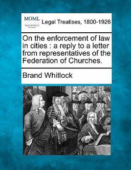 On the enforcement of law in cities : a reply to a letter from representatives of the Federation of Churches