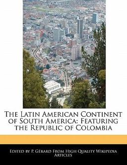 The Latin American Continent of South Americ