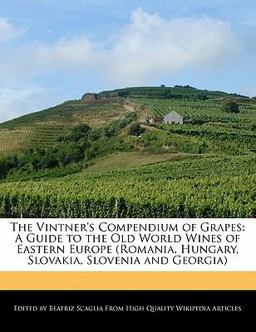 The Vintner's Compendium of Grapes