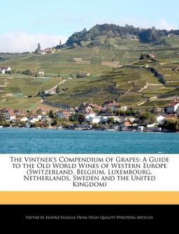 The Vintner's Compendium of Grapes