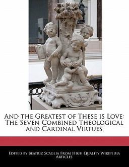 And the Greatest of These Is Love