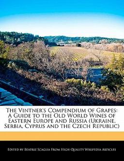 The Vintner's Compendium of Grapes