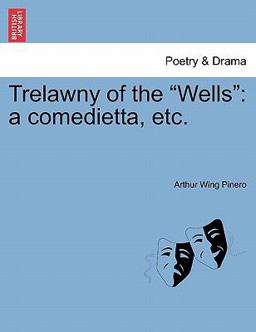 Trelawny of the Wells