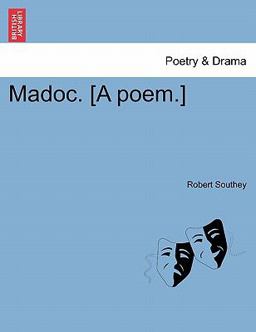 Madoc [A Poem ]