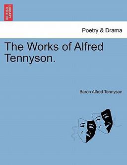 The Works of Alfred Tennyson