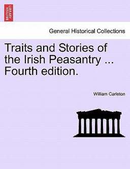Traits and Stories of the Irish Peasantry