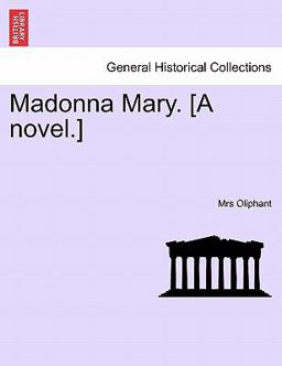 Madonna Mary [A Novel ]